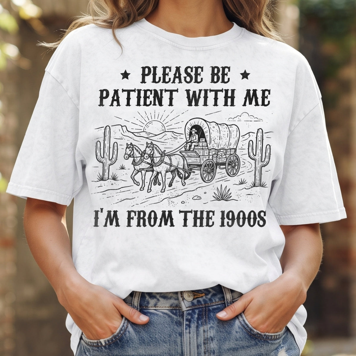 Please Be Patient With Me 1900s Cotton T-Shirt, Funny Vintage Shirt  (PB101926-4)