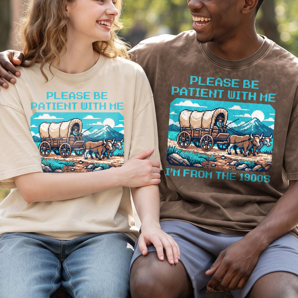 Please Be Patient With Me 1900s Cotton T-Shirt, Funny Vintage Shirt  (PB101926-5)