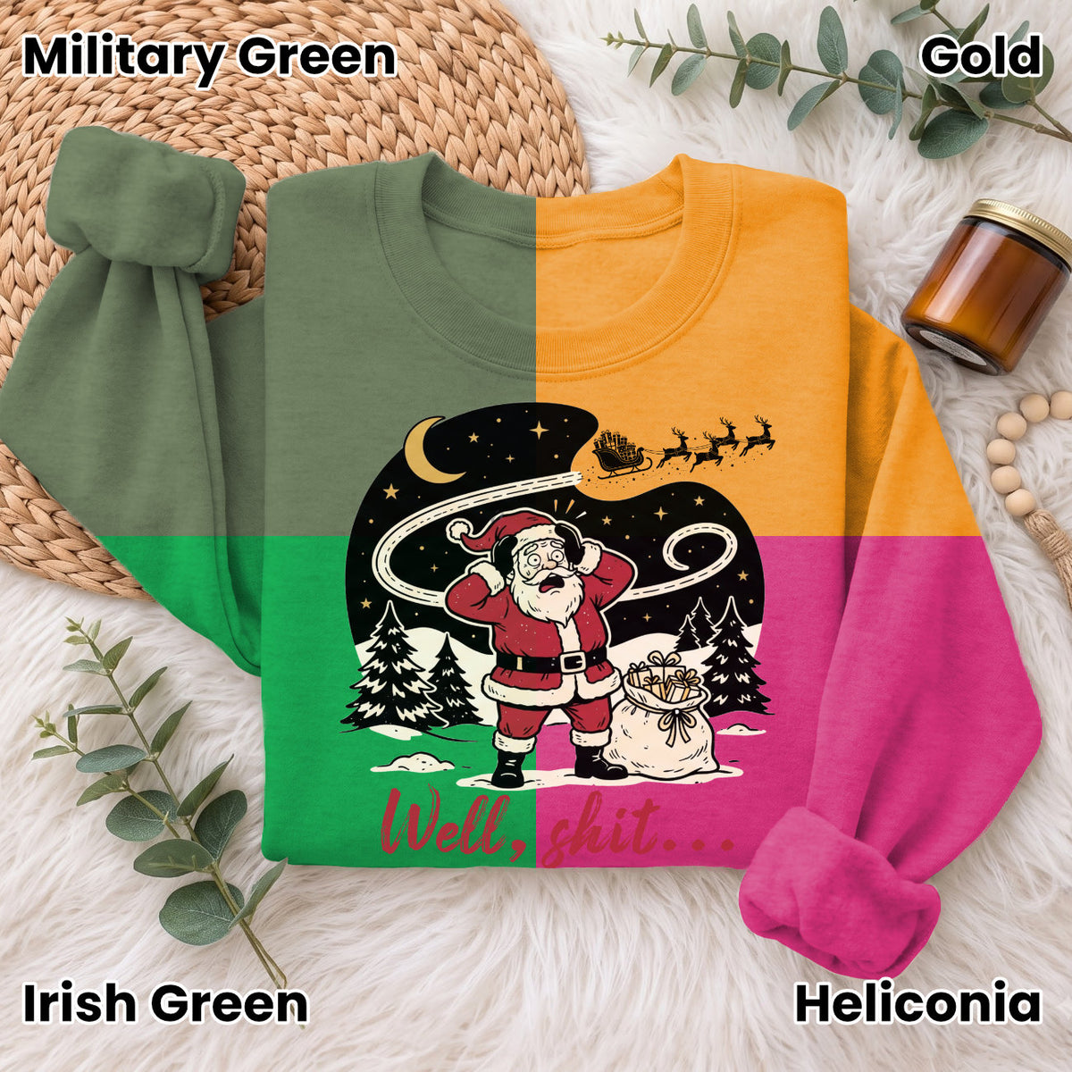 Well Shit Santa Christmas Sweatshirt, Funny Xmas Holiday Top