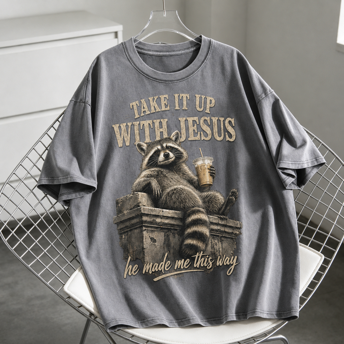 Christian raccoon T-shirt, take it up with Jesus tee, he made me this way, unisex graphic shirt