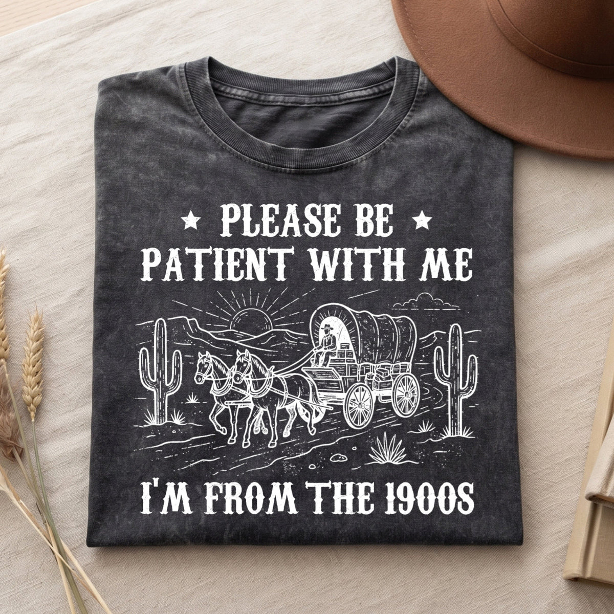Please Be Patient With Me 1900s Cotton T-Shirt, Funny Vintage Shirt  (PB101926-4)