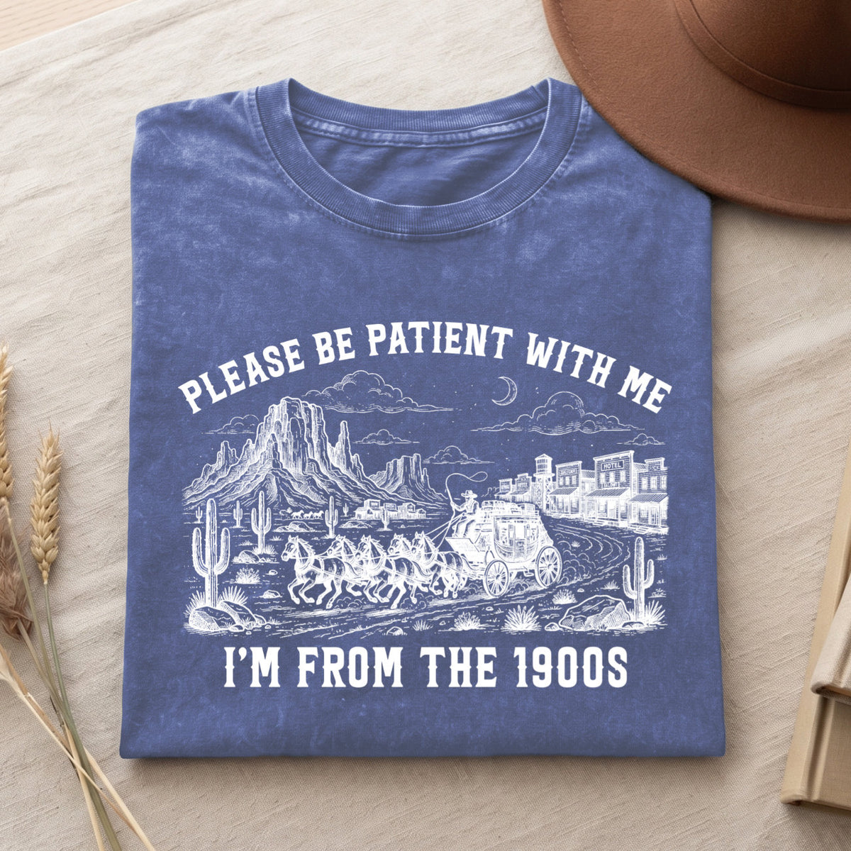 Please Be Patient With Me 1900s T-Shirt, Funny Vintage Shirt  (PB101926-2)