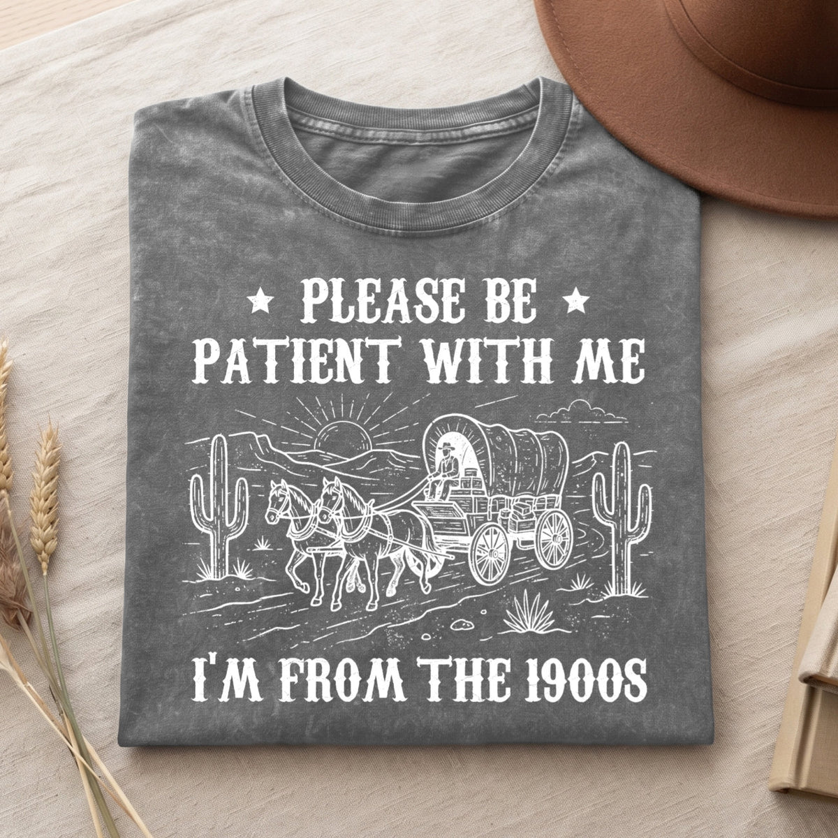 Please Be Patient With Me 1900s Cotton T-Shirt, Funny Vintage Shirt  (PB101926-4)