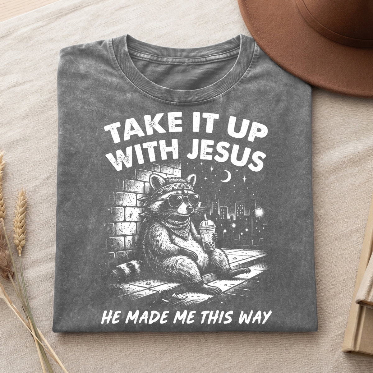 Grunge Raccoon Holding Bubble Tea Shirt, Take It Up With Jesus Tee (PB100926-5)
