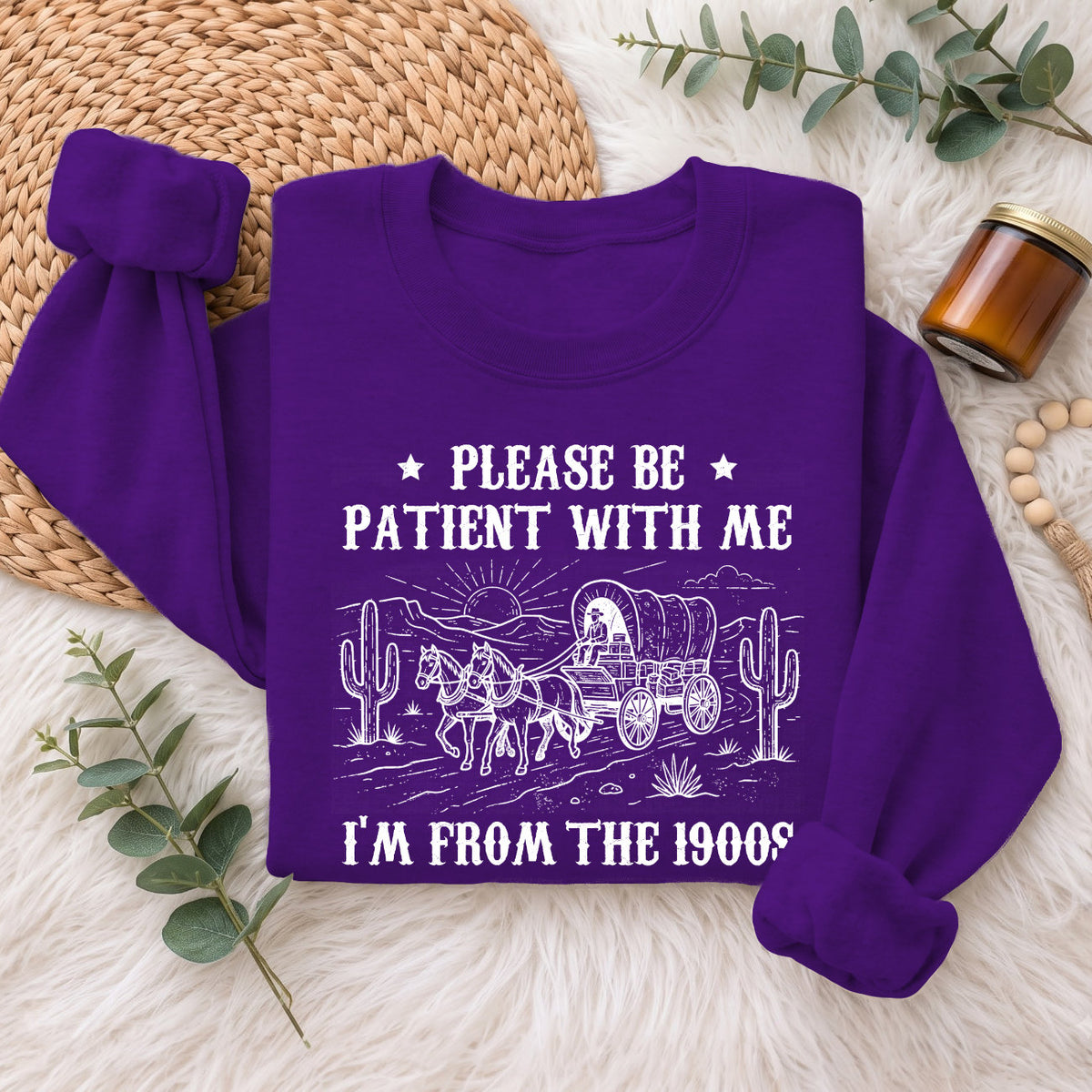 Please Be Patient With Me 1900s Sweatshirt, Funny Vintage Sweater