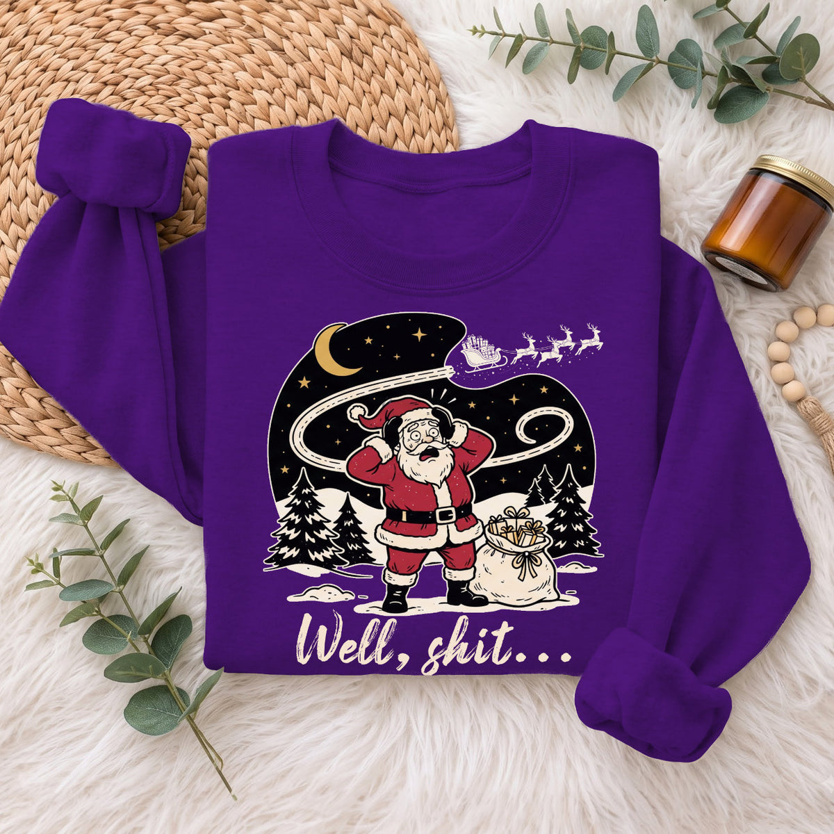 Well Shit Santa Christmas Sweatshirt, Funny Xmas Holiday Top