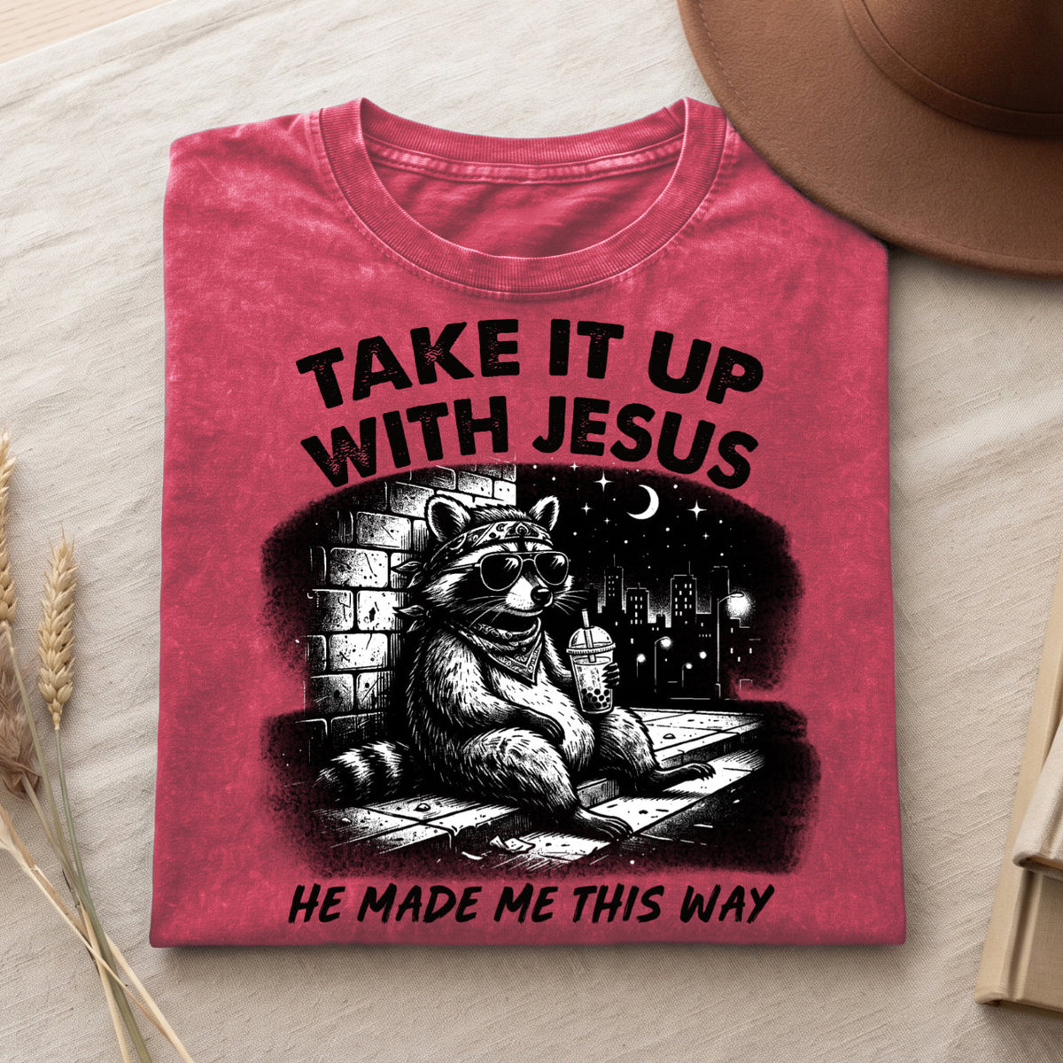 Grunge Raccoon Holding Bubble Tea Shirt, Take It Up With Jesus Tee (PB100926-5)