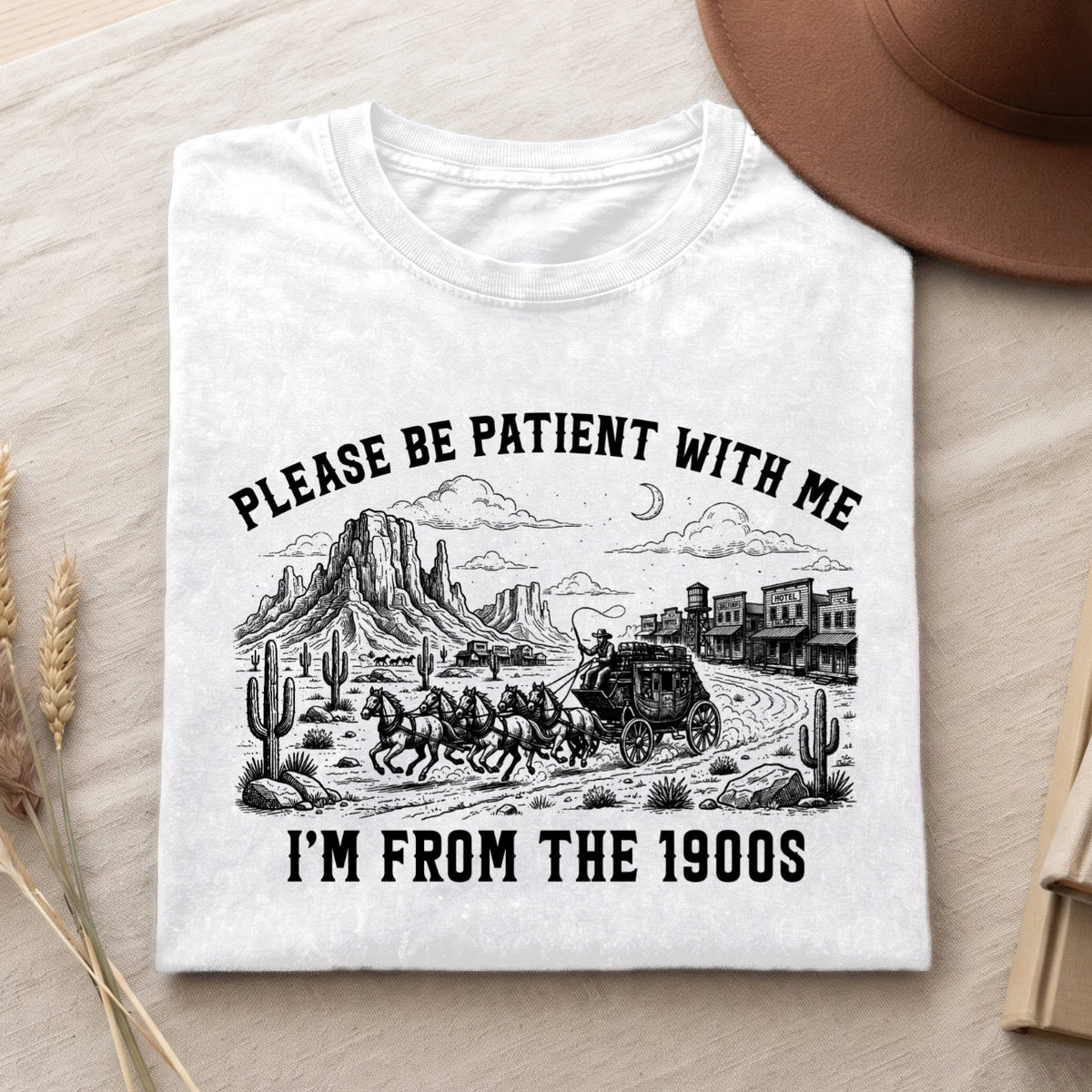 Please Be Patient With Me 1900s T-Shirt, Funny Vintage Shirt  (PB101926-2)
